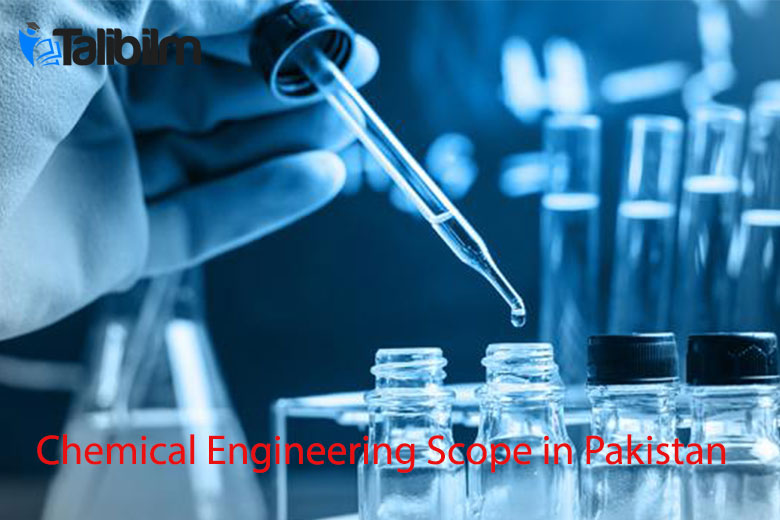 Chemical engineering scope in Pakistan