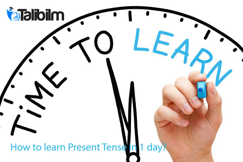 How to learn Present Tense in 1 day?