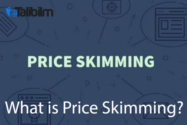 What is Price Skimming?
