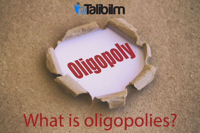 What is oligopolies?