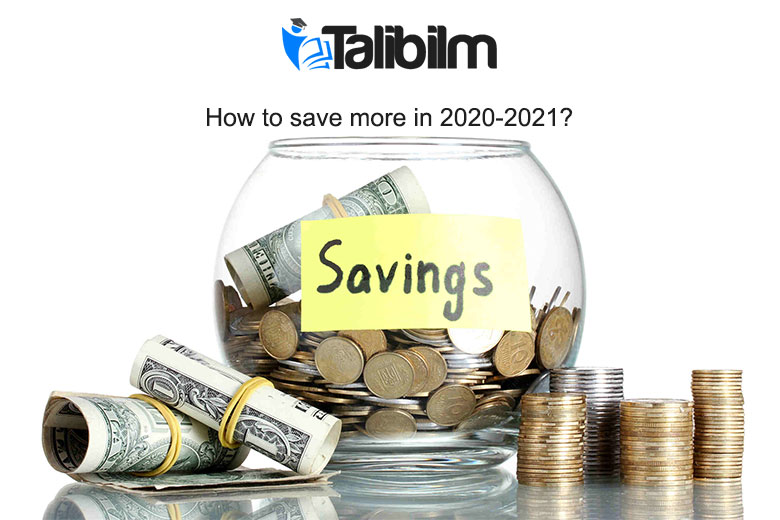 How to save more in 2020-2021