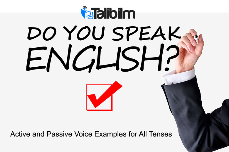 Active and Passive Voice Examples for All Tenses