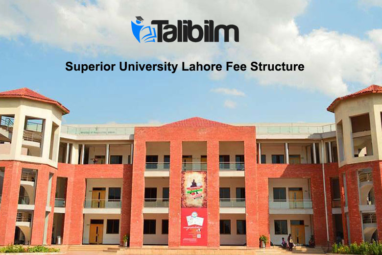 Superior university Lahore fee structure