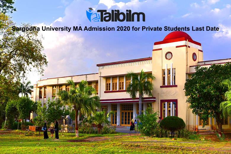 Sargodha university MA admission 2020 for private students last date