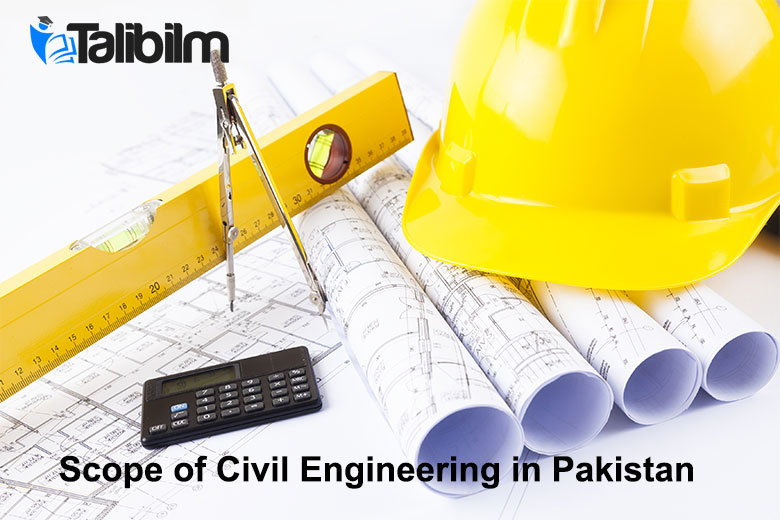 Scope of civil engineering in Pakistan