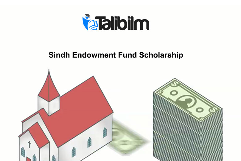 Sindh Endowment Fund Scholarship