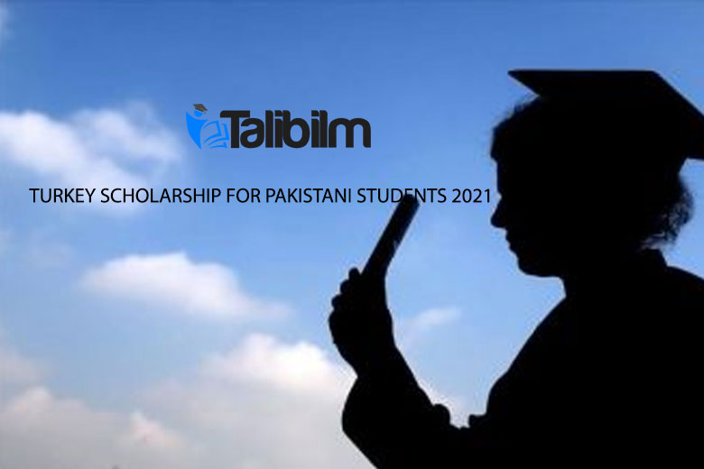 Turkey Scholarship for Pakistani Students 2021