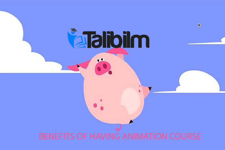 Benefits of Having Animation Course